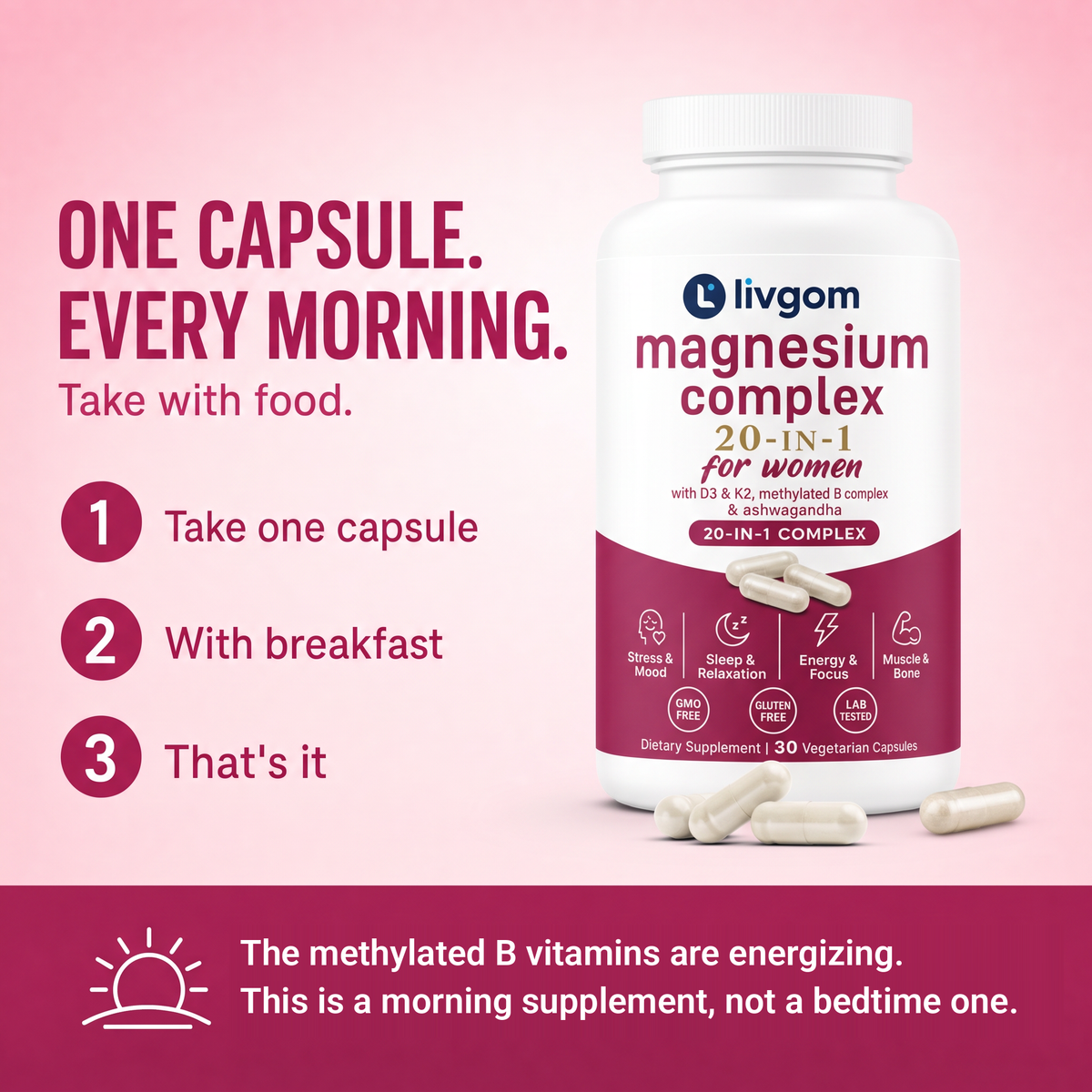 How to take Livgom Magnesium Complex: one capsule every morning with breakfast
